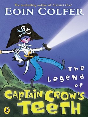 cover image of The Legend of Captain Crow's Teeth